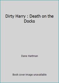 cover of Dirty Harry : Death on the Docks
