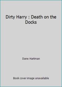 Death on the Docks (Dirty Harry, 2)