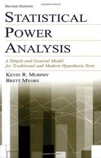 Statistical Power Analysis: A Simple and General Model for Traditional and Modern Hypothesis Tests