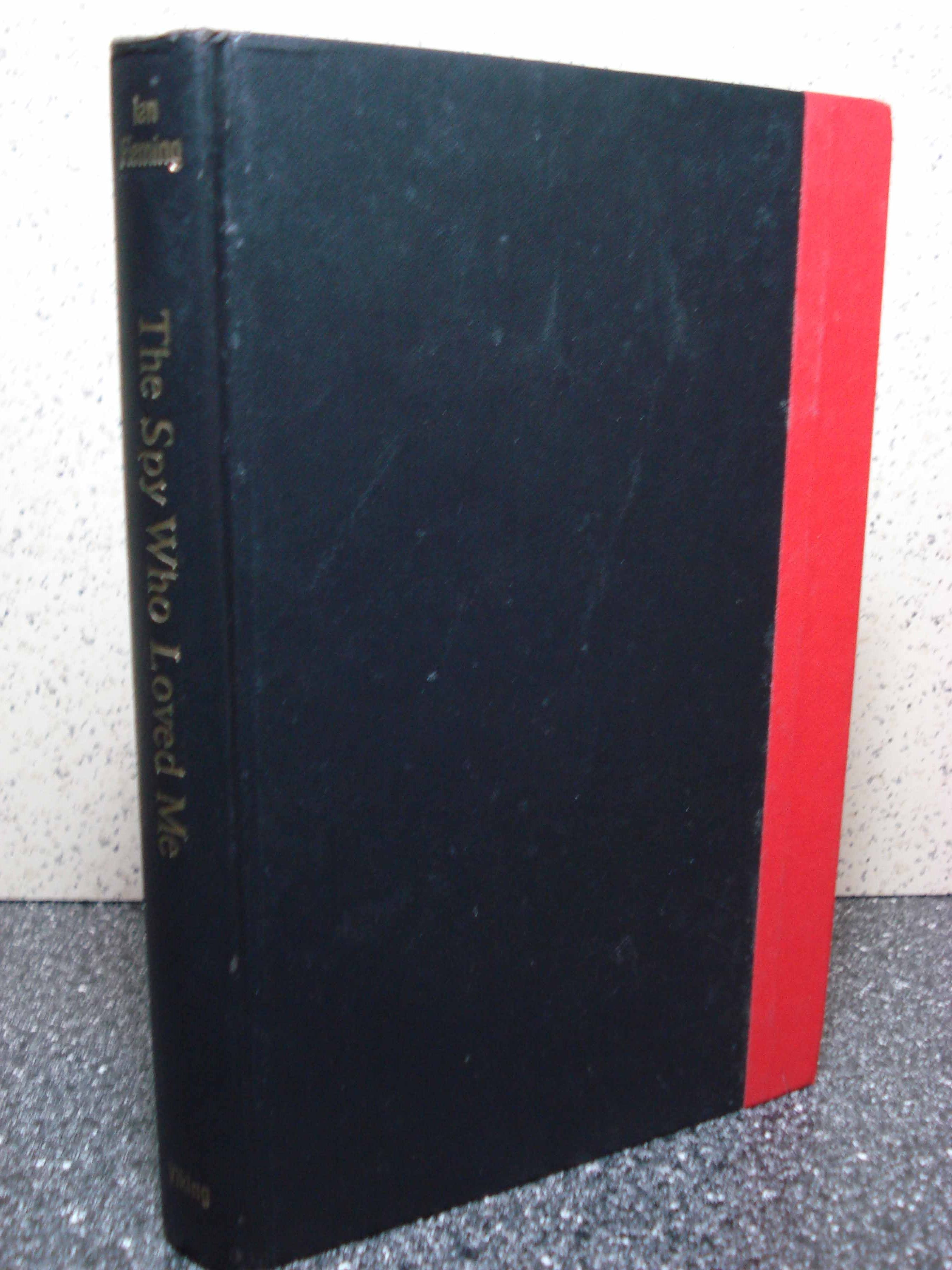 1962 THE SPY WHO LOVED ME Ian Fleming First UK Edition 1st Print James Bond 007 1962 THE SPY WHO LOVED ME Ian Fleming First UK Edition 1st Print James Bond 007