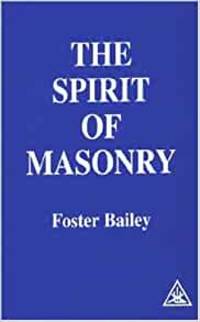 The Spirit of Masonry.