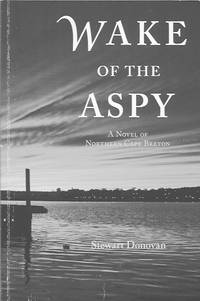 Wake of the Aspy: a novel of Northern Cape Breton