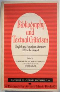 Bibliography and Textual Criticism English and American Literare 1700 to the Present