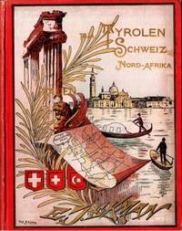 Reseminnen från Tyrolen, Italien, Schweiz och…