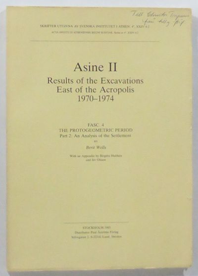 Asine II. Results of the Excavations East of the…