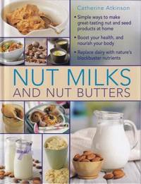 Nut Milks & Nut Butters