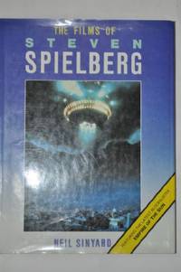 cover of Films of Steven Spielberg, The (Bison Book S.)