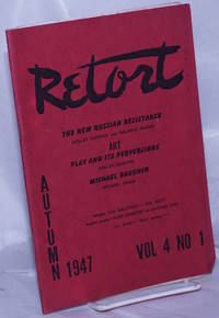 image of Retort: a quarterly of social philosophy and the arts. Vol. 4, no. 1, Autumn 1947