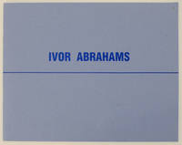 Ivor Abrahams: An Exhibition of Sculpture Models for Projects 1986