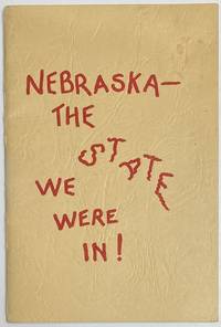 Nebraska - the state we were in! Life in a government residence hall as seen by a group who lived through it