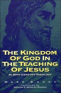 Kingdom of God in the Teaching of Jesus : In 20th Century Theology