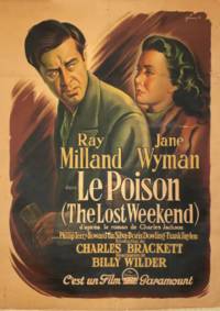Le Poison [The Lost Weekend] by Billy Wilder, Director; Charles R