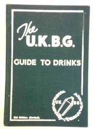 The U.K.B.G. Guide to Drinks