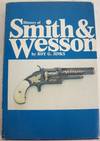 History of Smith & Wesson