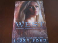 West: If You Could Change History, Woud You? A History Interrupted Novel