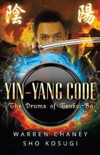 Yin-Yang Code: The Drums of Tenkai-Bo
