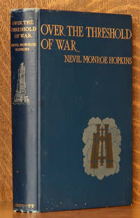 cover of OVER THE THRESHOLD OF WAR - PERSONAL EXPERIENCES OF THE GREAT EUROPEAN CONFLICT