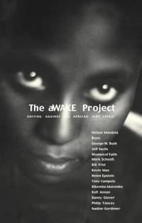 The Awake Project: Uniting Against the African AIDS Crisis by Swindoll, Charles R., Dr; Eaton, Jenny; Thomas Nelson Publishers - 2002