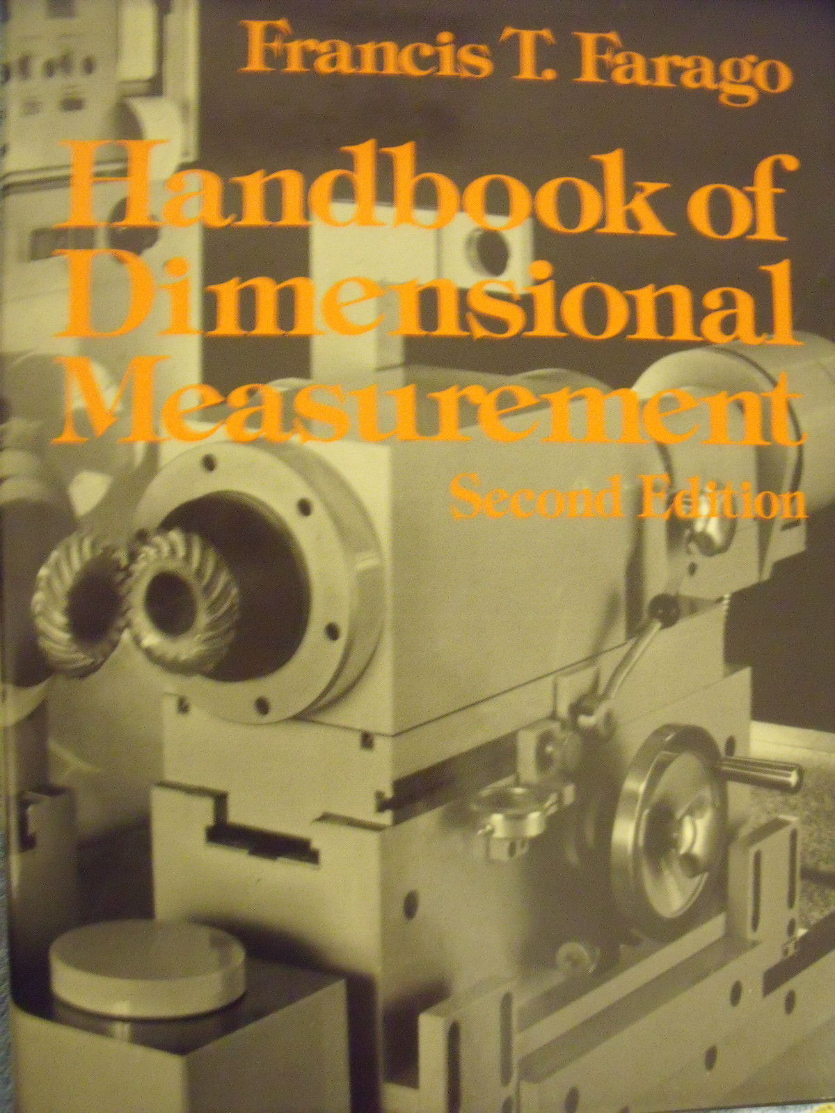 Handbook of Dimensional Measurement Second Edition by Farago, Francis T