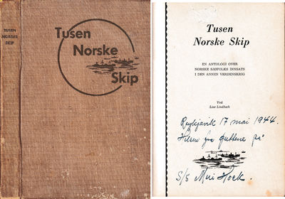 Tusen Norske Skip. En antologi over norske…