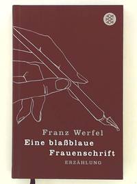 Eine blablaue Frauenschrift: Erzahlung