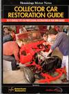 Collector Car Restoration Guide by Hemmings Motor News