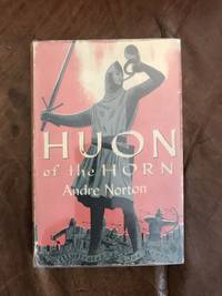 Huon of the Horn by Andre Norton - 1951