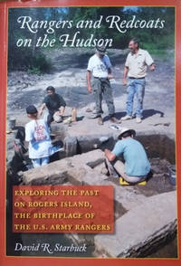 cover of Rangers and Redcoats on the Hudson: Exploring the Past on Rogers Island, the Birthplace of the U. S. Army Rangers