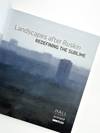 LANDSCAPES AFTER RUSKIN: Redefining the Sublime