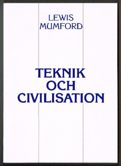 Teknik och civilisation.