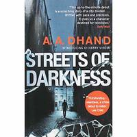 A. A. Dhand Streets Of Darkness - 