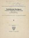 CONFEDERATE HANDGUNS: A COLLECTOR'S DETAILED STUDY OF SOUTHERN PISTOLS