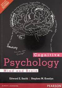 Cognitive Psychology: Mind and Brain by SMITH - 2015-07-09