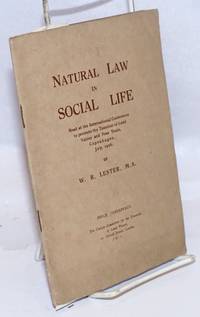 Natural law in social life; read at the International Conference to Promote the Taxation of Land Values and Free Trade, Copenhagen, July, 1926