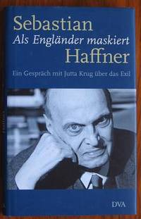 image of Als Engländer maskiert: Ein Gespräch mit Jutta Krug über das Exil