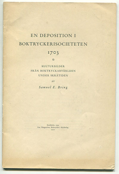 En deposition i Boktryckerisocieteten 1703.…