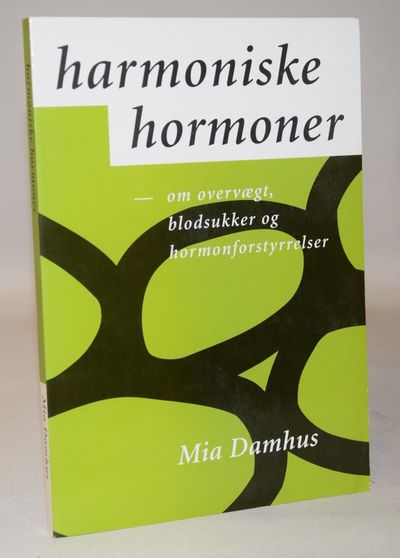 Harmoniske hormoner - om overvægt, blodsukker og…