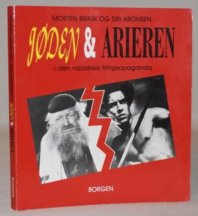 Jøden og arieren i den nazistiske filmpropaganda.