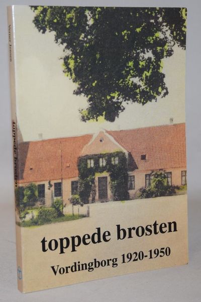 Toppede brosten - Vordingborg 1920-1950.