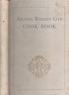 Atlanta Woman's Club Cook Book. Edited by Home Economics Department