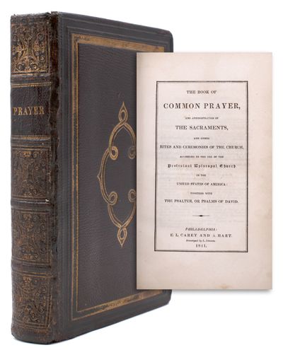 The Book of Common Prayer According to the Use of the Protestant Episcopal Church in the United States