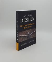image of AS IF BY DESIGN How Creative Behaviors Really Evolve
