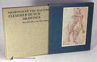 Drawings of the Masters: Flemish &amp; Dutch Drawings from the 15th to the  18th Century by EISLER, Colin T. (text) - 1963