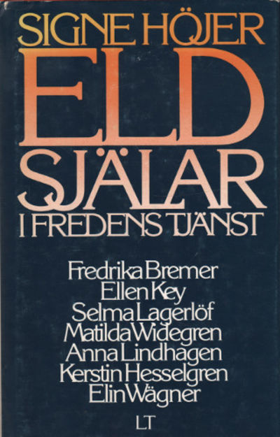 ELDSJÄLAR I FREDENS TJÄNST.