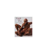 Earth and fire : Italian terracotta sculpture from Donatello to Canova (ART HISTORY, SCULPTURE)
