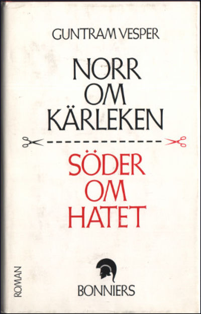 NORR OM KÄRLEKEN SÖDER OM HATET.