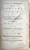 Cases in surgery, with remarks. Part the first . . . to which is added, an essay on the ligature of the arteries
