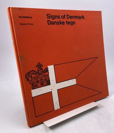 Signs of Denmark. / Danske tegn.