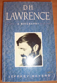 D.H. Lawrence: A Biography