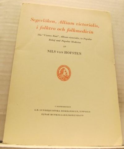 Segerlöken, Allium victorialis, i folktro och…